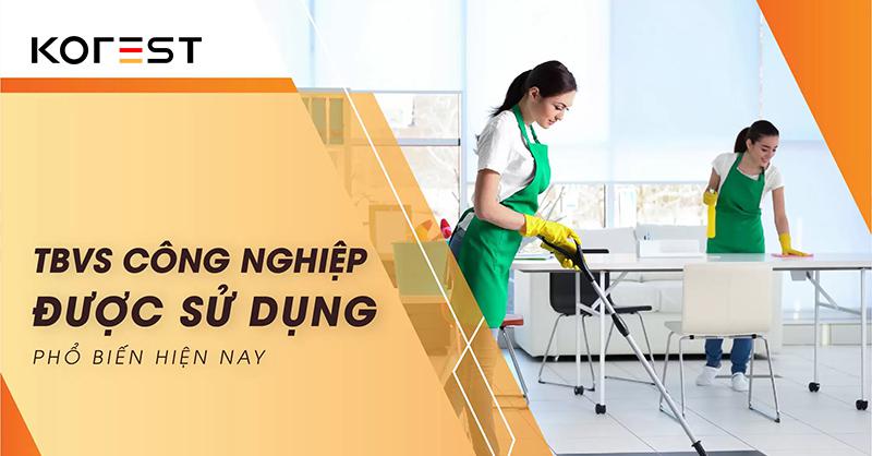 Những thiết bị vệ sinh công nghiệp được sử dụng phổ biến hiện nay - KOREST